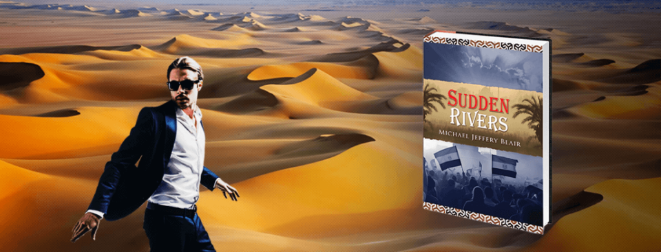 Book cover of Sudden Rivers by Michael J. Flaherty in desert landscape.
