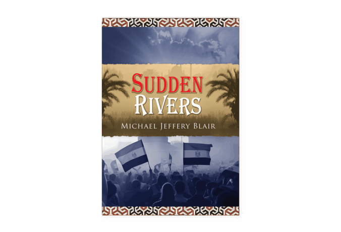 Book cover for Sudden Rivers by Michael Jeffery Blair with crowd and flags.