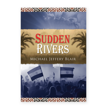 Book cover for Sudden Rivers by Michael Jeffery Blair with crowd and flags.